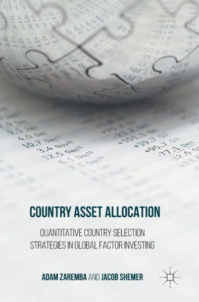 Country Asset Allocation: Quantitative Country Selection Strategies in Global Factor Investing: 2017