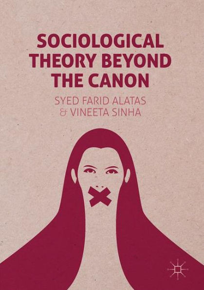 Sociological Theory Beyond the Canon: 2017
