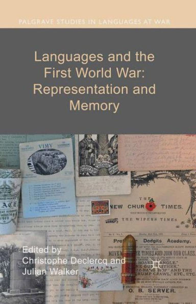Languages and the First World War: Representation and Memory (Palgrave Studies in Languages at War)