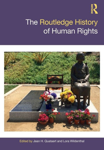 The Routledge History of Human Rights (Routledge Histories)