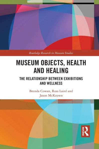 Museum Objects, Health and Healing (Routledge Research in Museum Studies)