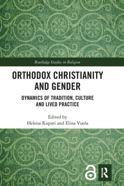 Orthodox Christianity and Gender (Routledge Studies in Religion)