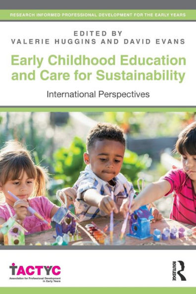 Early Childhood Education and Care for Sustainability: International Perspectives (TACTYC)