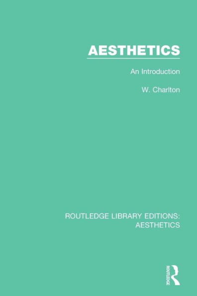 Aesthetics: An Introduction (Routledge Library Editions: Aesthetics)