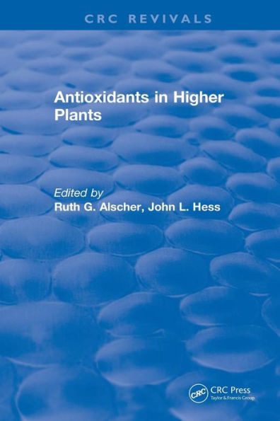 Antioxidants in Higher Plants (CRC Press Revivals)