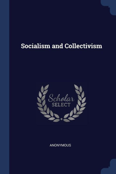 Socialism and Collectivism