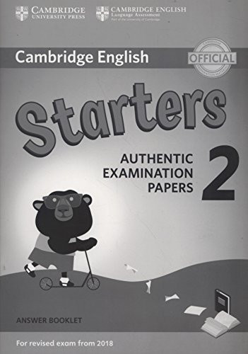 Cambridge English Young Learners 2 for Revised Exam from 2018 Starters Answer Booklet: Authentic Examination Papers