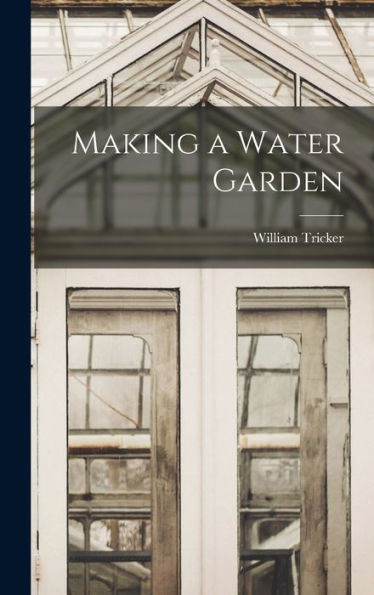 Making a Water Garden