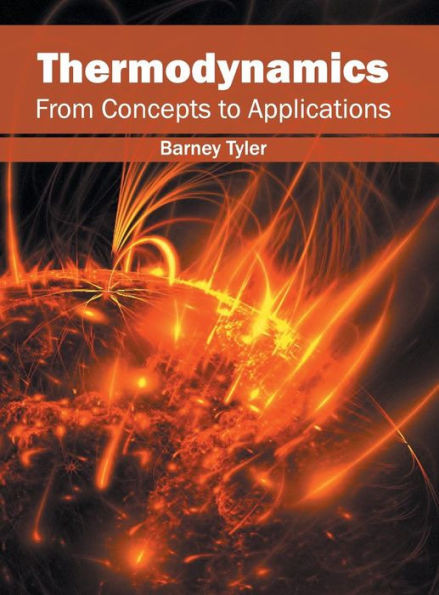 Thermodynamics: From Concepts To Applications
