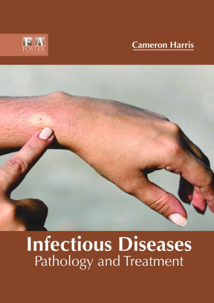 Infectious Diseases: Pathology And Treatment