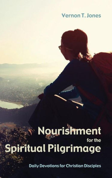 Nourishment For The Spiritual Pilgrimage