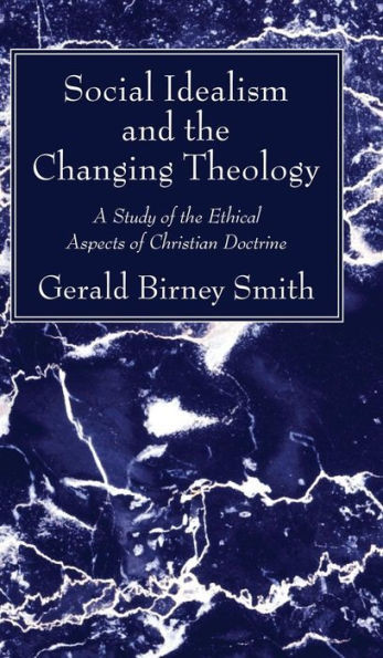 Social Idealism And The Changing Theology