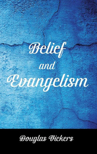Belief And Evangelism