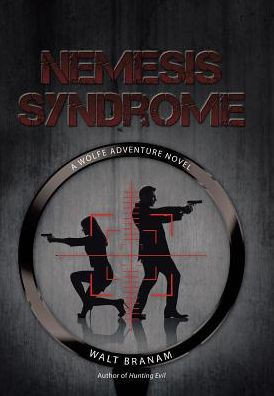 Nemesis Syndrome: A Wolfe Adventure Novel