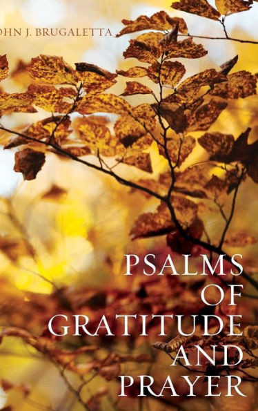 Psalms Of Gratitude And Prayer