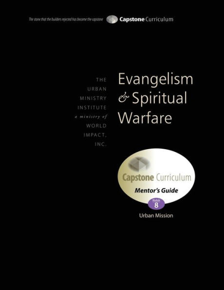 Evangelism And Spiritual Warfare, Mentor'S Guide: Capstone Module 8, English