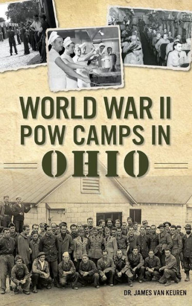 World War Ii Pow Camps In Ohio