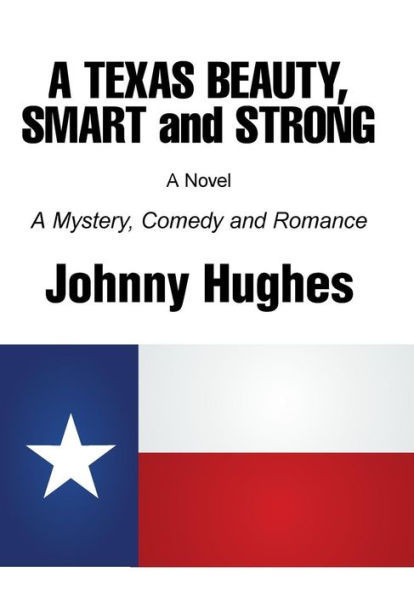A Texas Beauty, Smart And Strong