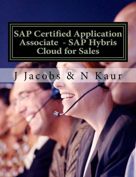 Sap Certified Application Associate - Sap Hybris Cloud For Sales