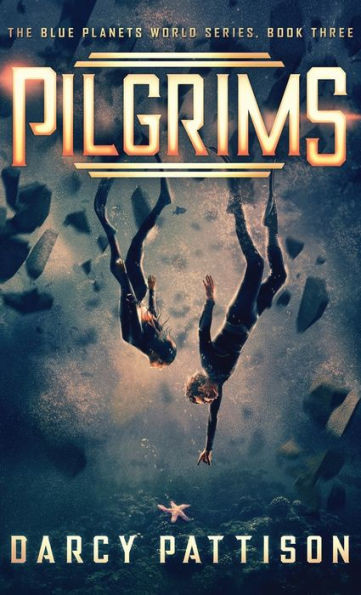 Pilgrims (Blue Planets World)