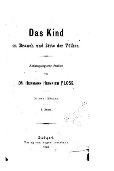 Das Kind In Brauch Und Sitte Der Völker (German Edition)