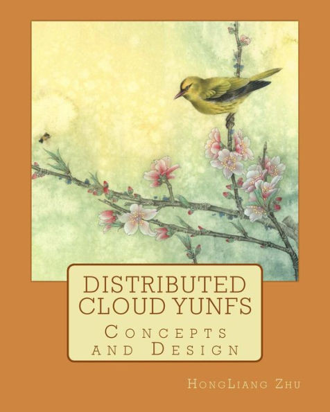 Distributed Cloud Yunfs: Concepts And Design