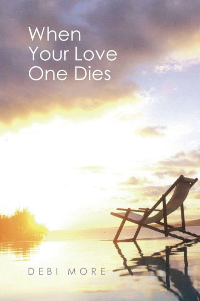 When Your Love One Dies