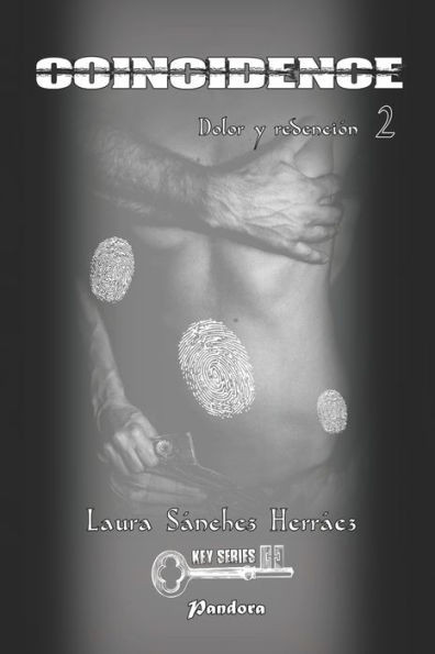 Coincidence: Dolor Y Redención (Volume 2) (Spanish Edition)
