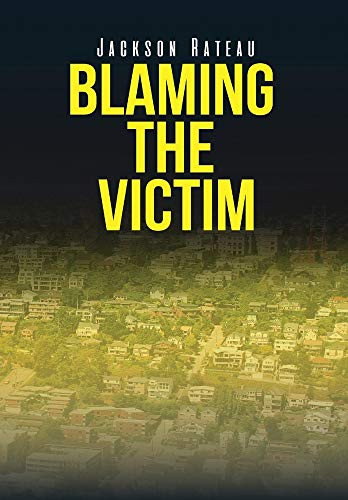 Blaming the Victim - Hardcover