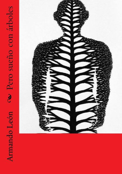 Pero Sueño Con Árboles (La Cuba En Que Crecí) (Spanish Edition)