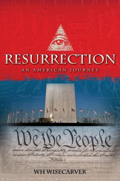 Resurrection: An American Journey (The Resurrection Saga)