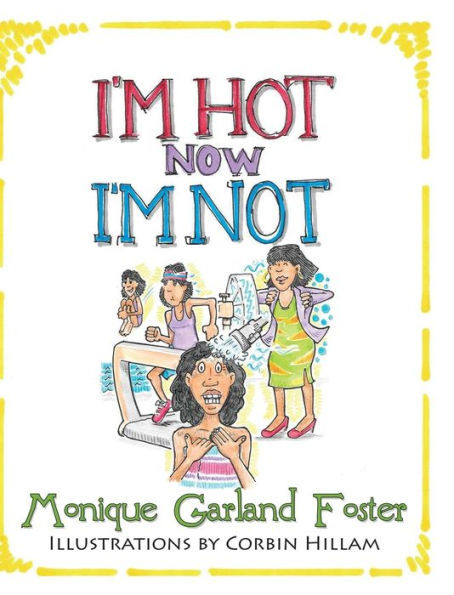 I'M Hot, Now I'M Not