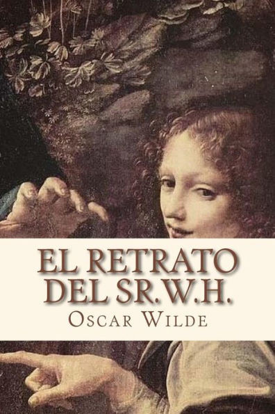 El Retrato Del Sr.W.H. (Spanish Edition)