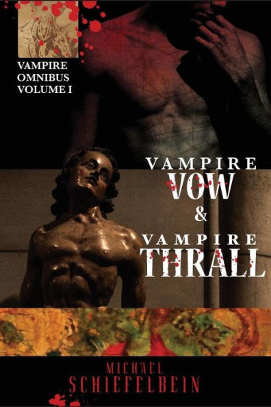 Vampire Vow & Vampire Thrall (Vampires)