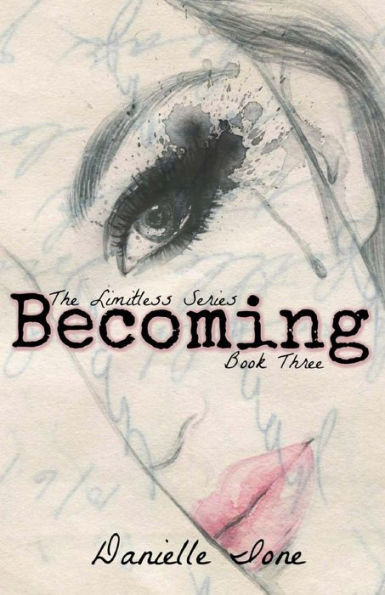 Becoming: Book Three In The Limitless Series