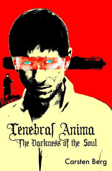 Tenebras Anima: The Darkness Of The Soul
