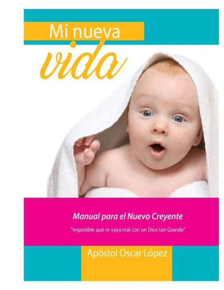 Mi Nueva Vida (Spanish Edition)