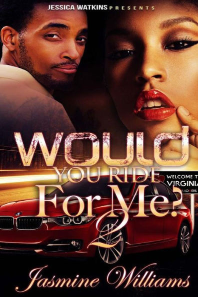 Would You Ride For Me? 2