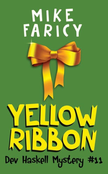 Yellow Ribbon (Dev Haskell - Private Investigator)