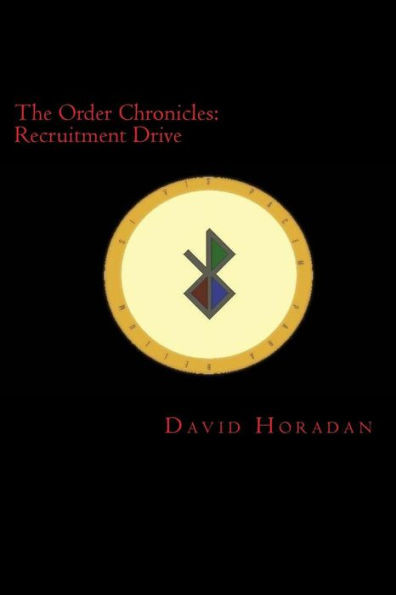 The Order Chronicles: Recruitment Drive