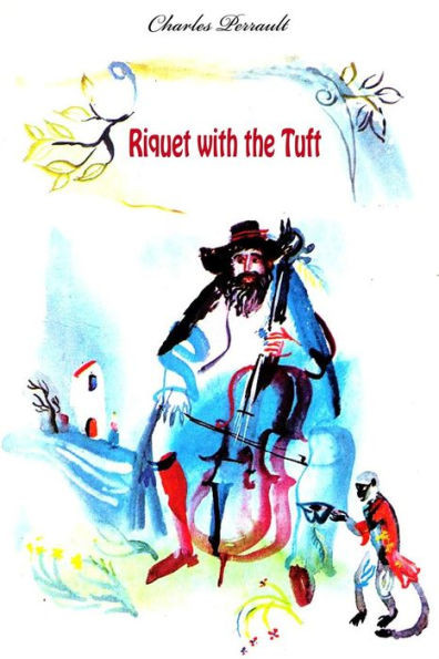Riquet With The Tuft