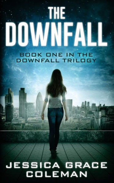 The Downfall (The Downfall Trilogy)