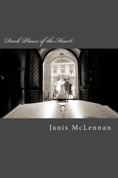 Dark Places Of The Heart
