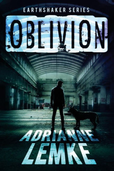 Oblivion (Earthshaker Series)