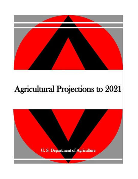 Agricultural Projections To 2021