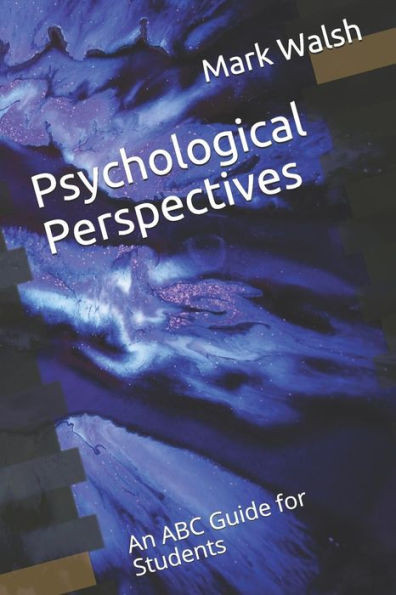 Psychological Perspectives: An Abc Guide For Students (Btec National Health And Social Care)