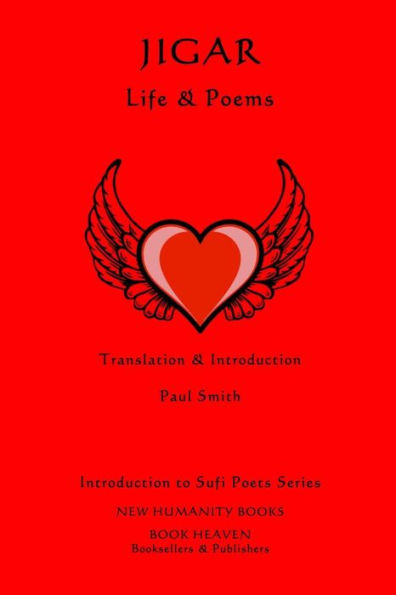 Jigar - Life & Poems (Introduction To Sufi Poets Series)