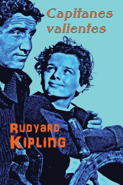 Capitanes Valientes (Spanish Edition)