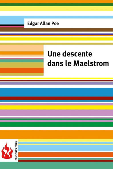 Une Descente Dans Le Maelstrom: (Low Cost). Edition LimitEe (French Edition)