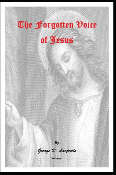 The Forgotten Voice Of Jesus (Volume)